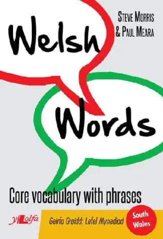 Welsh Words – Geirfa Graidd, Lefel Mynediad (De Cymru/South Wales)