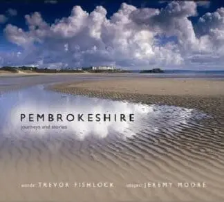 Pembrokeshire – Journeys and Stories