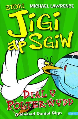 Stori Jigi Ap Sgiw: Dial y Polter-ŵydd