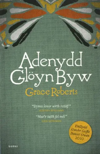 Adenydd Glöyn Byw – Enillydd Gwobr Goffa Daniel Owen 2010