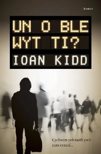Un o Ble Wyt Ti?