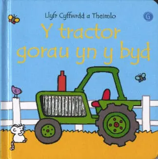 Tractor Gorau yn y Byd, Y – Llyfr Cyffwrdd a Theimlo