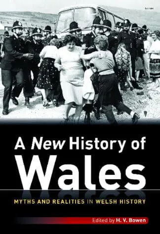 A New History of Wales – Myths and Realities in Welsh History