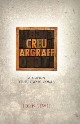 Creu Argraff – Atgofion Teulu Gwasg Gomer