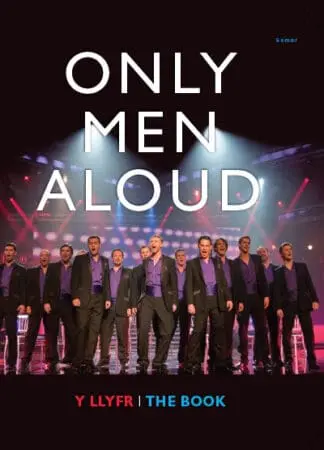 Only Men Aloud – Y Llyfr/The Book
