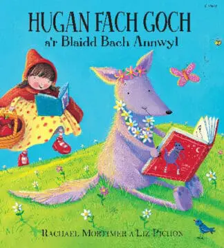 Hugan Fach Goch a’r Blaidd Bach Annwyl