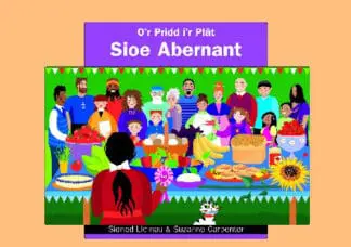 O’r Pridd i’r Plat: Sioe Abernant
