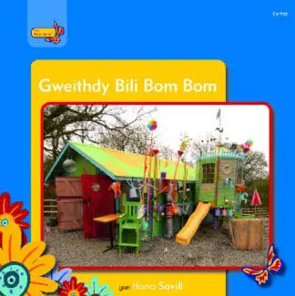 Pobl Pentre Bach: Gweithdy Bili Bom Bom