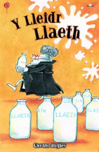 Cyfres Lolipop: Lleidr Llaeth, Y