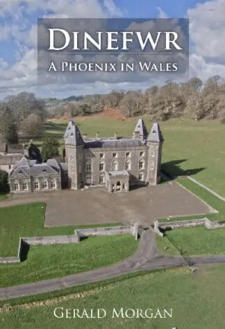 Dinefwr – A Phoenix in Wales