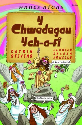 Hanes Atgas: Y Chwedegau Ych-A-Fi