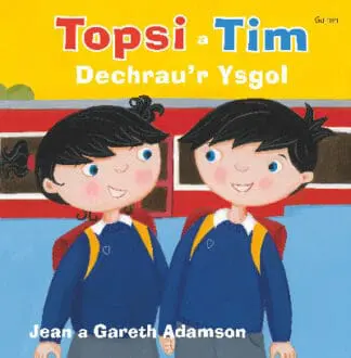 Topsi a Tim: Dechrau’r Ysgol