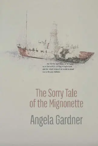 Sorry Tale of the Mignonette, The