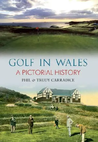 Golf in Wales – A Pictorial History
