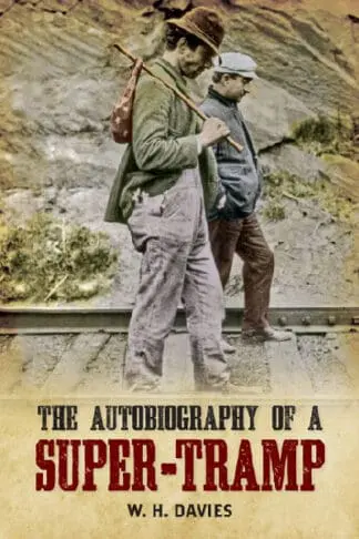 The Autobiography of a Super-Tramp