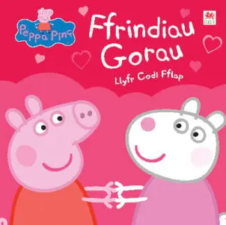 Peppa Pinc: Ffrindiau Gorau – Llyfr Codi Fflap