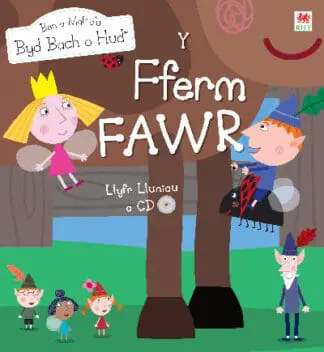 Cyfres Ben a Mali a’u Byd Bach o Hud: Y Fferm Fawr