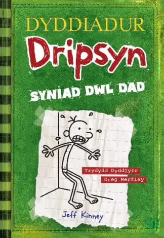 Dyddiadur Dripsyn: 3. Syniad Dwl Dad