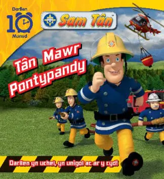 Darllen 10 Munud: Cyfres Sam Tân – Tân Mawr Pontypandy