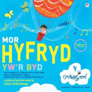 Mor Hyfryd Yw’r Byd/What a Wonderful World