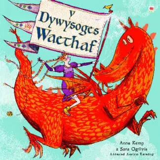 Dywysoges Waethaf, Y