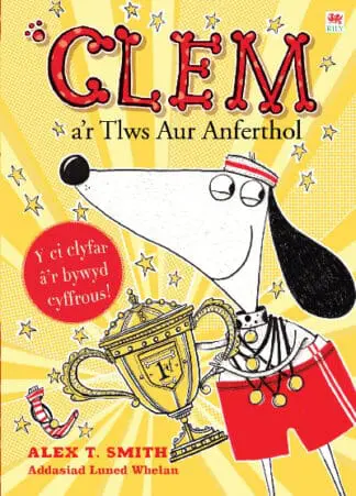 Cyfres Clem: 5. Clem a’r Tlws Aur Anferthol