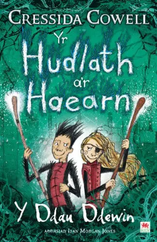 Yr Hudlath a’r Haearn – Y Ddau Ddewin