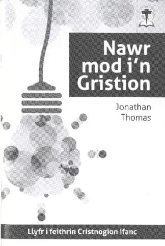 Nawr Mod I’n Gristion