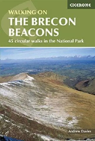 The Brecon Beacons – 45 Circular Walks in the National Park