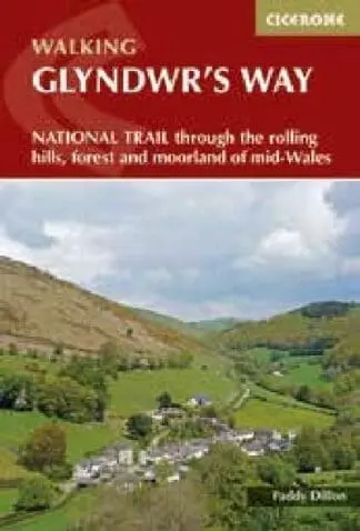 Walking Glyndwr’s Way – A National Trail Through Mid-Wales