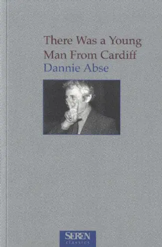 Seren Classics: There was a Young Man from Cardiff