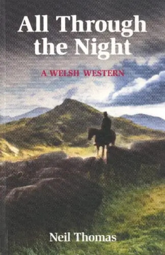All Through the Night: Welsh Western, A
