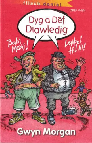 Cyfres Fflach Doniol: Dyg a Dêf Diawledig