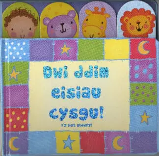 Dwi Ddim Eisiau Cysgu!/I’m Not Sleepy!