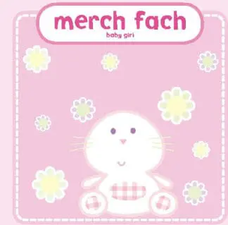 Merch Fach/Baby Girl