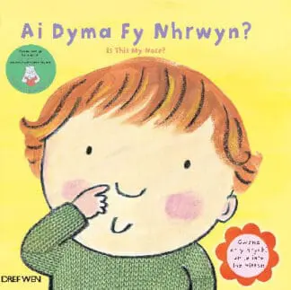 Ai Dyma fy Nhrwyn?