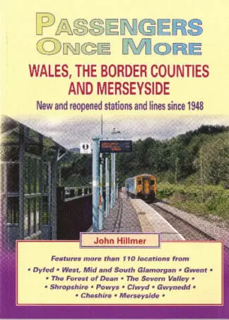 Passengers Once More – Wales, The Borders Counties and Merseyside