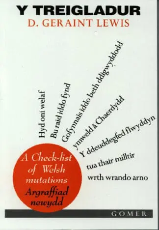 Treigladur, Y – A Check-List of Welsh Mutations (Argraffiad Newydd)