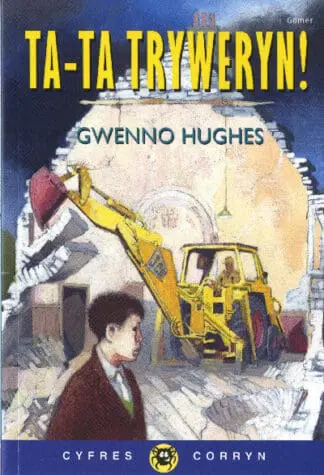Cyfres Corryn: Ta-Ta Tryweryn!