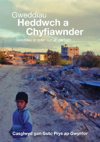 Gweddïau Heddwch a Chyfiawnder