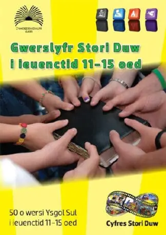 Gwerslyfr Stori Duw i Ieuenctid 11-15 Oed