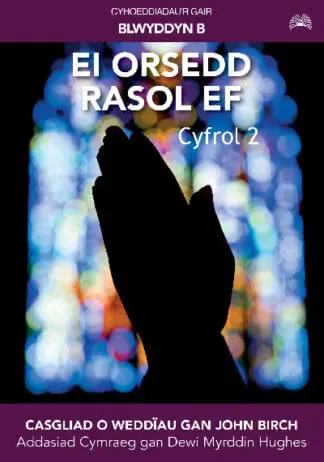 Ei Orsedd Rasol Ef: Blwyddyn B