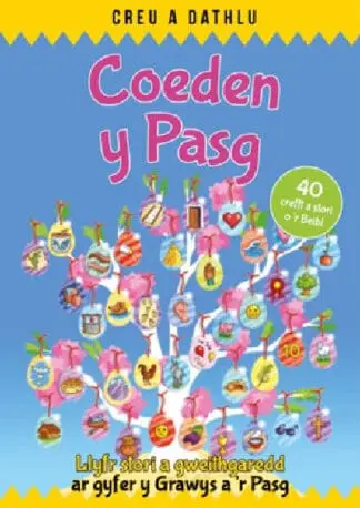 Creu a Dathlu: Coeden y Pasg