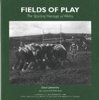 Fields of Play – The Sporting Heritage of Wales