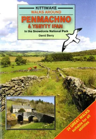 Walks Around Penmachno and Ysbyty Ifan in the Snowdonia National Park