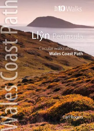 Top 10 Walks – Wales Coast Path: Llŷn Peninsula – Circular Walks Along the Wales Coast Path