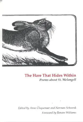 The Hare That Hides Within – Poems About St. Melangell