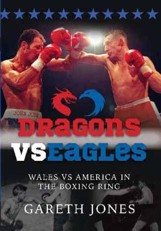Dragons vs Eagles – Wales vs America in the Boxing Ring