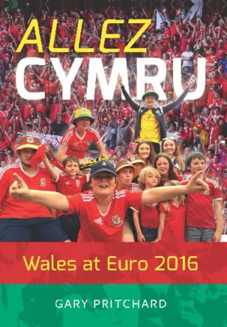 Allez Cymru – Wales at Euro 2016