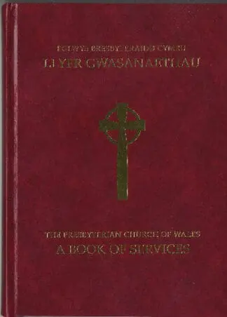 Llyfr Gwasanaethau / A Book of Services